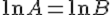 https://www.mathematiquesfaciles.com/cgi-bin/mimetex.cgi?%20\ln%20A%20=%20\ln%20B